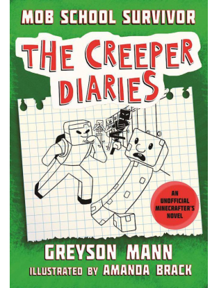 https://truimg.toysrus.com/product/images/mob-school-survivor-the-creeper-diaries-an-unofficial-minecrafter's-novel--E4D8F317.zoom.jpg
