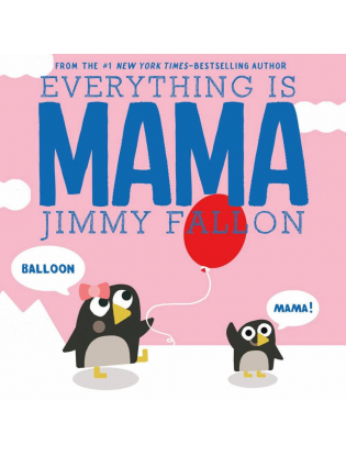 https://truimg.toysrus.com/product/images/everything-is-mama-book--6286F575.zoom.jpg