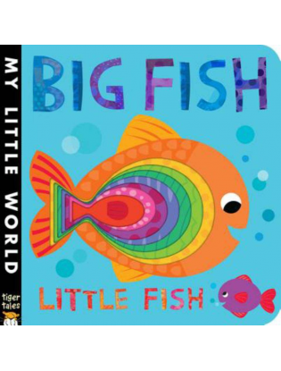 https://truimg.toysrus.com/product/images/big-fish-little-fish-my-little-world-board-book--287488F1.zoom.jpg