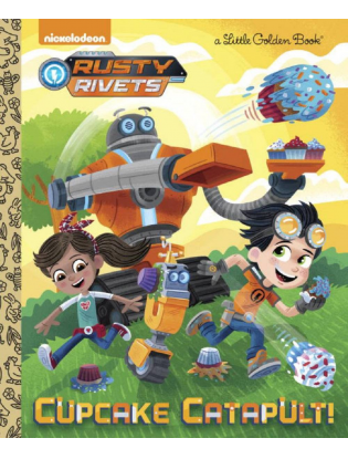 https://truimg.toysrus.com/product/images/rusty-rivets-cupcake-catapult!-little-golden-book--BC500232.zoom.jpg