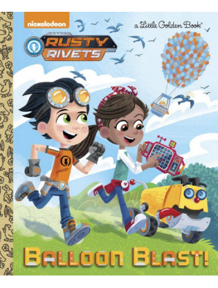 https://truimg.toysrus.com/product/images/rusty-rivets-balloon-blast!-little-golden-book--24E52AD8.zoom.jpg