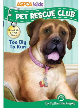 https://truimg.toysrus.com/product/images/aspca-kids-pet-rescue-club-book-too-big-to-run-book--43A27F6D.zoom.jpg