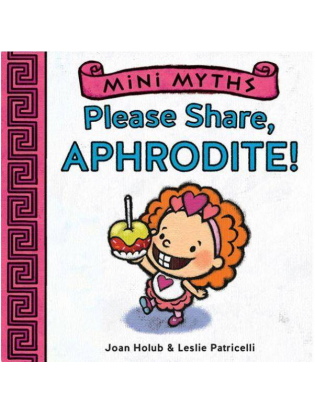 https://truimg.toysrus.com/product/images/mini-myths:-please-share-aphrodite!-board-book--880B7DC7.zoom.jpg