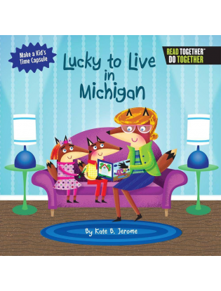 https://truimg.toysrus.com/product/images/arcadia-kids-lucky-to-live-in-michigan-book--A37667B4.zoom.jpg