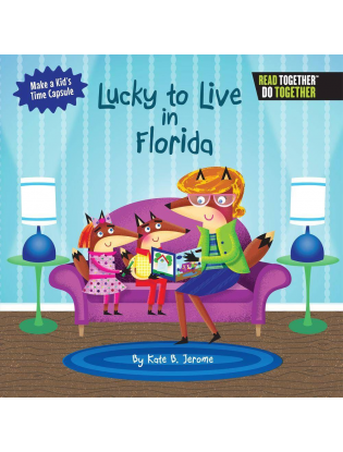 https://truimg.toysrus.com/product/images/arcadia-kids-lucky-to-live-in-florida-book--6CD6BFFA.zoom.jpg