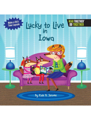 https://truimg.toysrus.com/product/images/arcadia-kids-lucky-to-live-in-iowa-book--E9E6AEF1.zoom.jpg