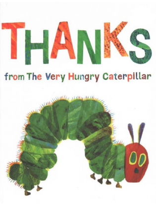 https://truimg.toysrus.com/product/images/thanks-from-the-very-hungry-caterpillar-book--6DA70C1B.zoom.jpg