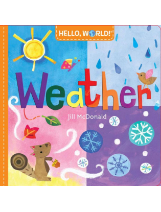 https://truimg.toysrus.com/product/images/hello-world!-weather-board-book--ED1DE71F.zoom.jpg
