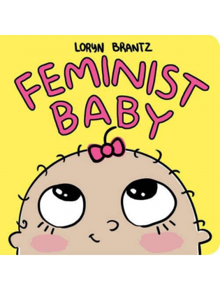 https://truimg.toysrus.com/product/images/feminist-baby-board-book--27BDFAE7.zoom.jpg