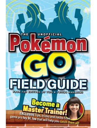 https://truimg.toysrus.com/product/images/the-unofficial-pokemon-go-field-guide--CF5B8D6B.zoom.jpg