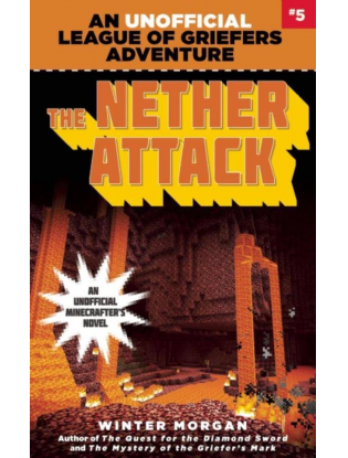 https://truimg.toysrus.com/product/images/the-nether-attack:-an-unofficial-league-griefers-adventure-5-(league-griefe--22DF9048.zoom.jpg