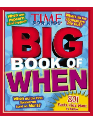 https://truimg.toysrus.com/product/images/time-for-kids-big-book-when-801-facts-kids-want-to-know--94AA74E6.zoom.jpg