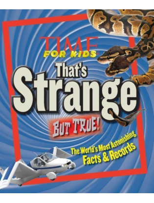 https://truimg.toysrus.com/product/images/time-for-kids-that's-strange-but-true!:-the-world--05764688.zoom.jpg