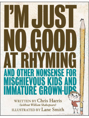 https://truimg.toysrus.com/product/images/i'm-just-no-good-at-rhyming-other-nonsense-for-mischievous-kids-immature-gr--836A1A7C.zoom.jpg