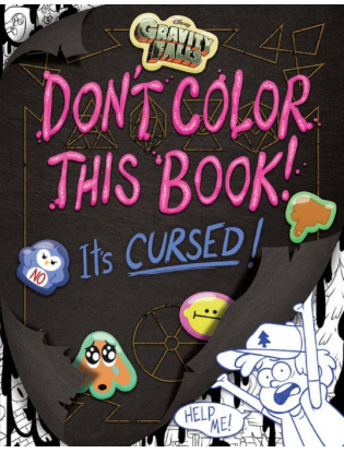 https://truimg.toysrus.com/product/images/disney-gravity-falls-don't-color-this-book!-it's-cursed!-coloring-book--EBEFE56E.zoom.jpg