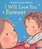 I Will Love You Forever Book