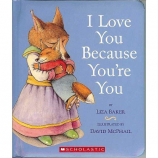 I Love You Because You're You Book