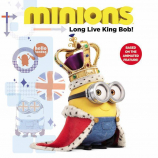Minions Long Live King Bob! Book