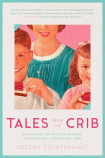 Tales from the Crib Book