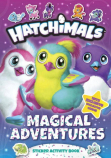 Hatchimals Magical Adventures Sticker Activity Book