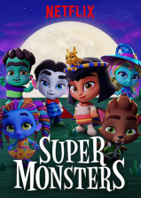 Супер Монстры netflix Super Monsters