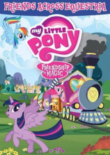 My Little Pony: Friendship is Magic - Friends Across Equestria DVD