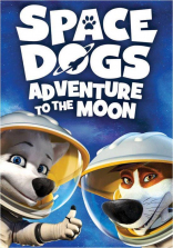 Space Dogs: Adventure to the Moon DVD