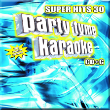 Party Tyme Karaoke: Super Hits 30 CD (CD+G)