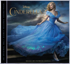 Cinderella Soundtrack: Score by Patrick Doyle