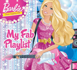 Barbie: My Fab Playlist CD