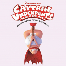 Captain Underpants Movie Soundtrack