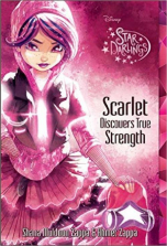 Disney Star Darlings Scarlet Discovers True Strength Story Book