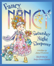 Fancy Nancy Saturday Night Sleepover Hard Cover Book