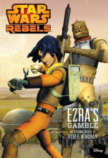 Star Wars Rebels Ezra's Gamble Book
