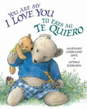 Tu Eres Mi Te Quiero - You Are My I Love You Book