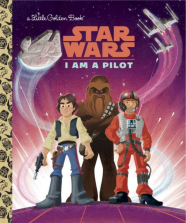 A Little Golden Book Star Wars I Am a Pilot Hardcover Book