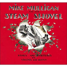 Mike Mulligan and His Steam Shovel