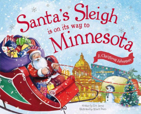 Santa's Sleigh is on Its Way to Minnesota A Christmas Adventure Hardcover Book