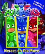 PJ Masks Heroes on the Move Little First Look and Find Book