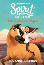 DreamWorks Spirit Riding Free The Adventure Begins Book