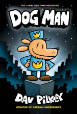 Dog Man #1: From the Creator of Captain Underpants Book