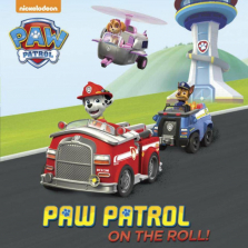 Nickelodeon Paw Patrol On the Roll! Storybook
