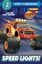 Blaze and the Monster Machines Speed Lights! Book with Stickers