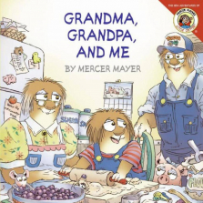 Little Critter Grandma, Grandpa, and Me Book