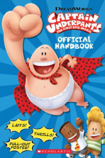 DreamWorks Captain Underpants The First Epic Movie Official Handbook