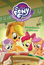 My Little Pony Ponyville Mysteries Schoolhouse of Secrets Book