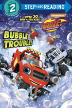 Blaze and the Monster Machines: Bubble Trouble! Book