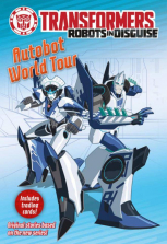 Transformers Robots in Disguise Autobot World Tour Book