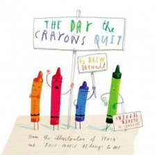 The Day the Crayons Quit Book