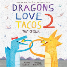 Dragons Love Tacos 2 The Sequel Book